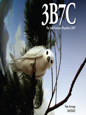 cover image of 3B7C: the Saint Brandon DXpedition 2007